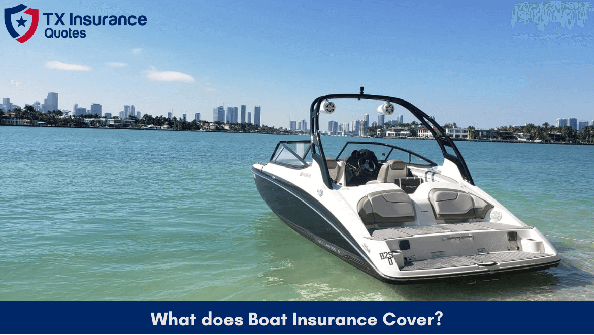 What does Boat Insurance Cover