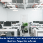 The Ultimate Guide to Flood Insurance Requirements for Business Properties in Texas
