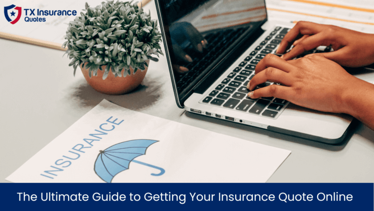 The Ultimate Guide to Getting Your Insurance Quote Online